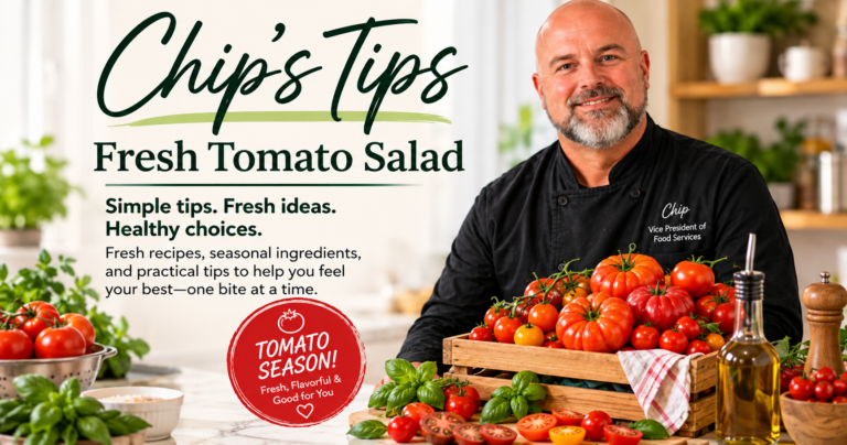 Chip’s Tips_ Fresh Tomato Salad